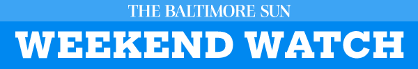 Baltimore Weekend Watch