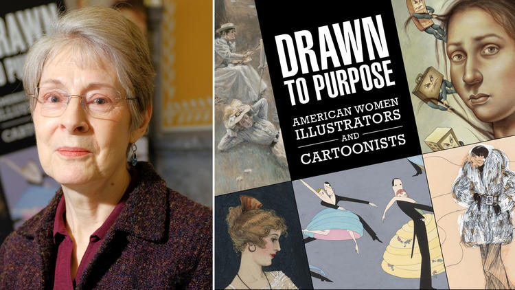 Martha Kennedy, author of 'Drawn to Purpose: American Women Illustrators and Cartoonists'
