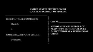 Read the FTC's request for a temporary restraining order against Simple Health Plans LLC