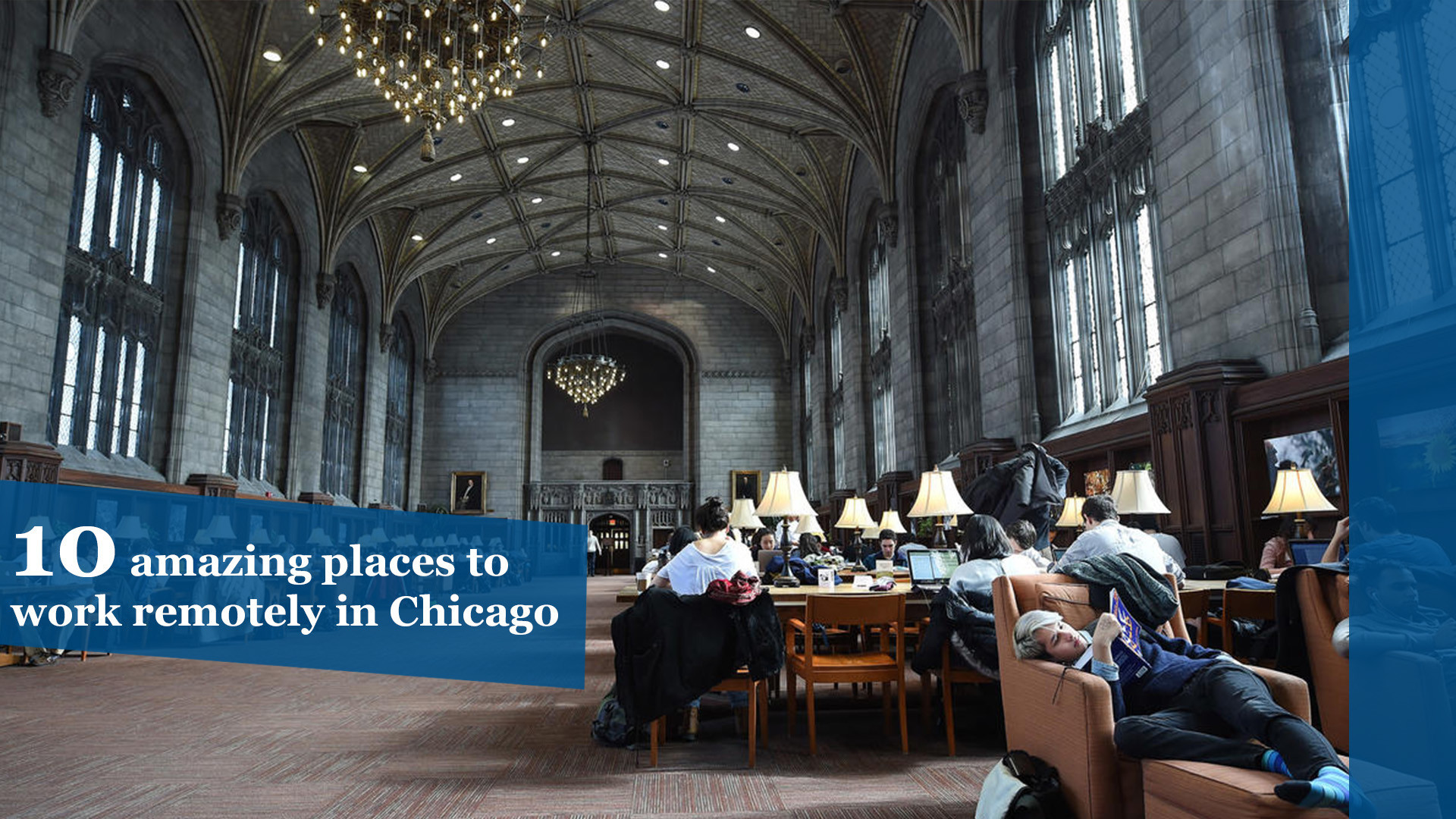 10 amazing places to work remotely in Chicago - Chicago Tribune
